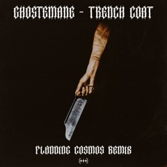 GHOSTEMANE - Trench Coat [Planning Cosmos Remix] FREE DL
