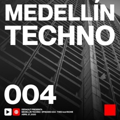 MTP004 - Medellin Techno Podcast Episodio 004 - Theo B2b Richie At Cali Feb 14 2020