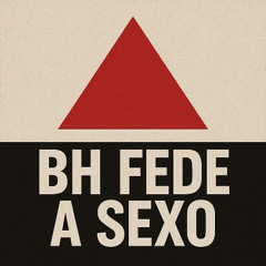 ACAPELLA "BH FEDE A SEXO" - Mc G7