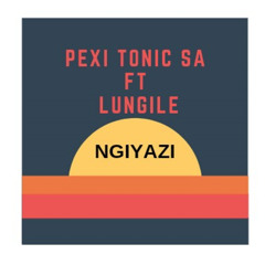 Ngiyazi (feat. Lungile)