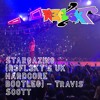 Stargazing (R3FL3KT's UK Hardcore Bootleg) - Travis Scott | FREE DOWNLOAD