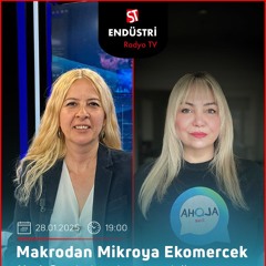 Orkide Ercüment – Nazlı Sarp ile Makrodan Mikroya Ekomercek