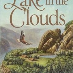 [Pdf]$$ Lake in the Clouds (Wilderness) PDF Ebook By  Sara Donati (Author)