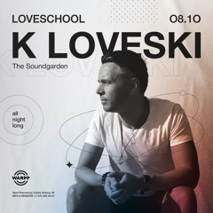 K Loveski Loveschool @ WARPP 08.10.22 Part 1