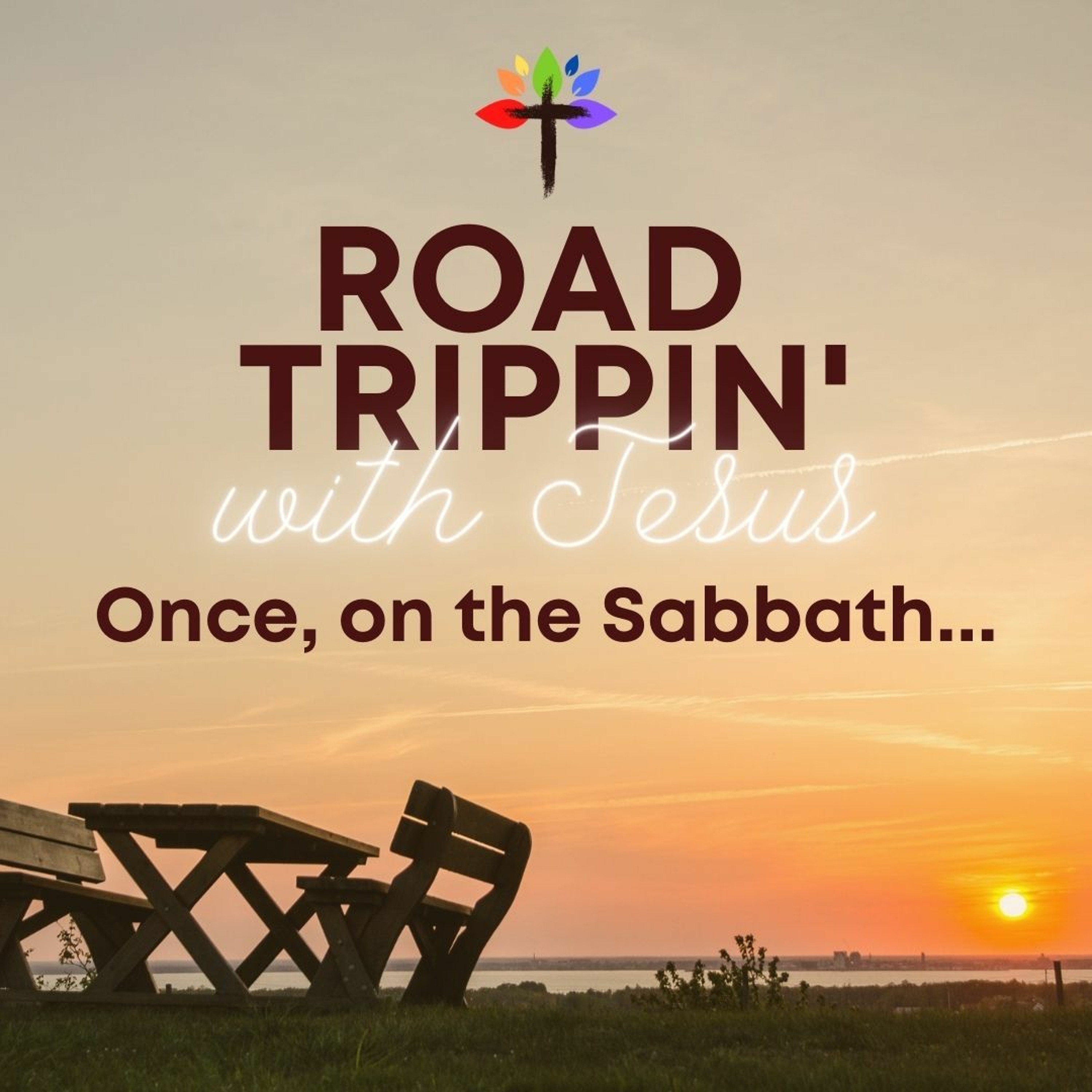 Road Trippin' with Jesus - Once, On The Sabbath episode artwork