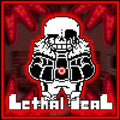 Lethal Deal KTSK Remix