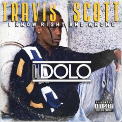Travis Scott - I KNOW ? (DJ DOLO Blend)