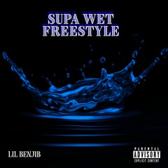 Supa Wet Freestyle