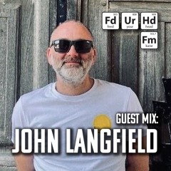 Feed Your Head Guest Mix: John Langfield