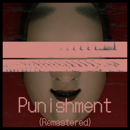 Punishment (Remastered)