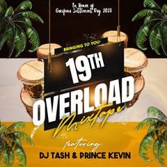 19th Overload Punta Mixtape ft. Prince Kevin