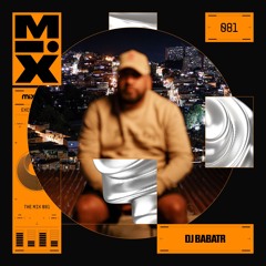 The Mix 081: Dj Babatr