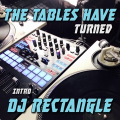 THE TABLES HAVE TURNED! - INTRO
