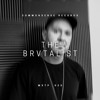 CSRMXTP 025: The Brvtalist DJ mix artwork - Electronic music tracklist cover image