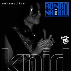 RONRONANDO #01 KNID - VENENO.LIVE