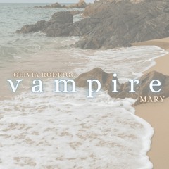 Olivia Rodrigo - vampire | Mary Vélez (cover)