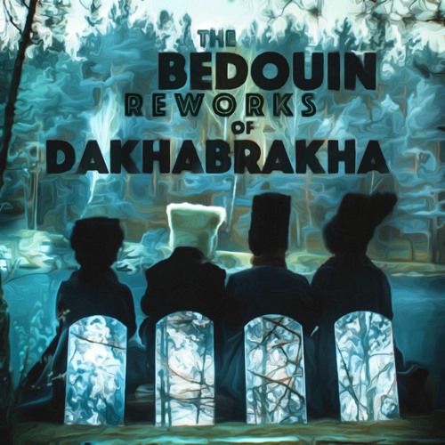 DakhaBrakha - Yahudky (Bedouin Rework)
