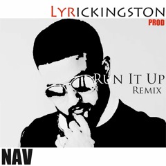 Run It Up Remix Lyrickingston