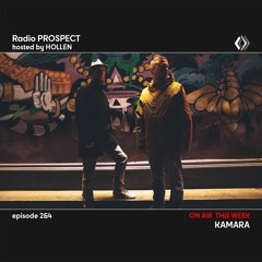 RadioProspect 264 - Kamara