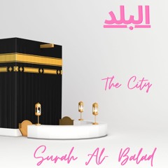 Surah Al- Balad