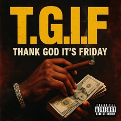 T.G.I.F. FREESTYLE