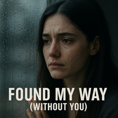 Roberto Arena - Found my way (without you)