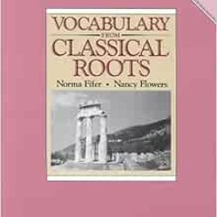 ACCESS PDF EBOOK EPUB KINDLE Vocabulary from Classical Roots - C by Nancy Fifer,Norma Fifer ✉️