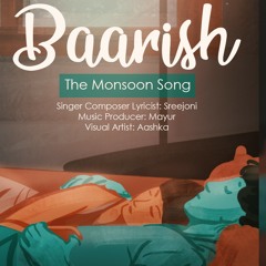 Mayur Bakshi Feat. Sreejoni Nag - Baarish