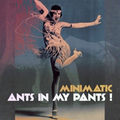 Ants in my Pants (FREE DL / wav)