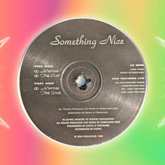 Something Nice - Rhythm (Arlanoa's 'Even Nicer' Edit) [FREE DOWNLOAD]