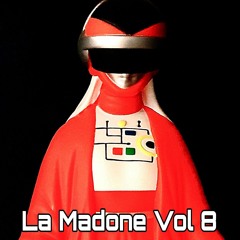 La Madone Vol 8