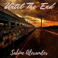 Until The End