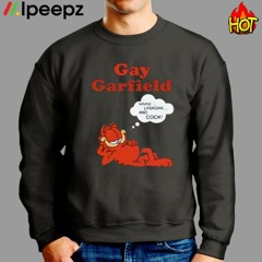 Fuuny Gay Garfield Cat Shirt