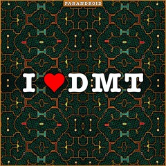 [Hitech Psytrance] I LOVE DMT
