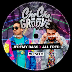 Jeremy Bass & All Fred - Muevelo