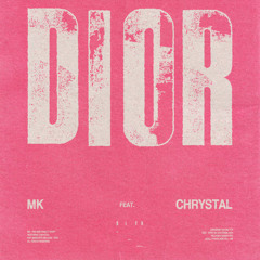 MK - Dior (Remix)