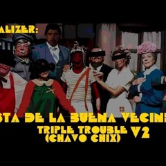Fiesta De La Buena Vecindad V2 (triple trouble chavo mix) FNF UNOFFICIAL