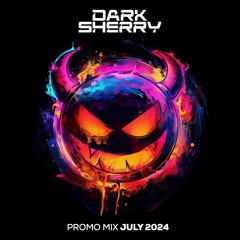 Dark Sherry Promo Mix (July 2024)