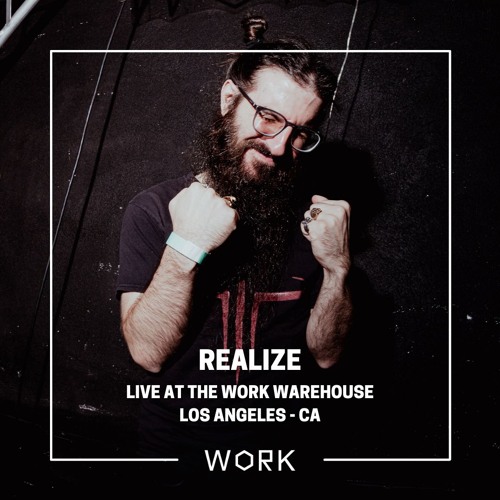Live at the WORK Warehouse: Realize (July 3rd, 2024)