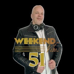 WeekendVibes 51