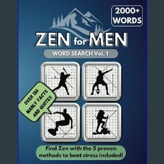 [Ebook] ⚡ ZEN for MEN Word Search Vol. 1: 2000+ Unique Words Puzzle Book Perfect Gift for Manly Ad