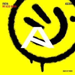 Annina Frey  - My Acid Brain [ASC007]