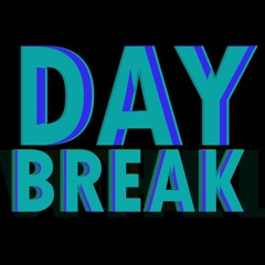 Day Break