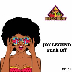 Joy Legend - Funk Off