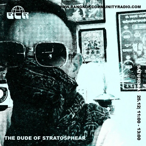 The Dude Of Stratosphear - 25th December 2021