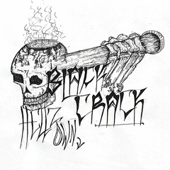 BLACK CRACK (PROD. BY MELV)