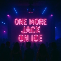 One More Jack on Ice
