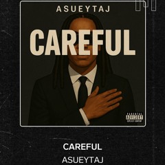 CAREUL_Mastered_EA4D8EB5-29E3-4A0D-8815-95F276FE2589.wav