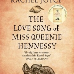 DOWNLOAD Book The Love Song of Miss Queenie Hennessy