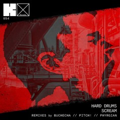 KUBE 054 - Hard Drums - Scream + Remixes